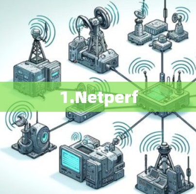 1.Netperf